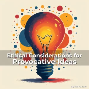 Artistic representation for Ethical Considerations for Provocative Ideas