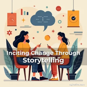 Artistic representation for Inciting Change Through Storytelling