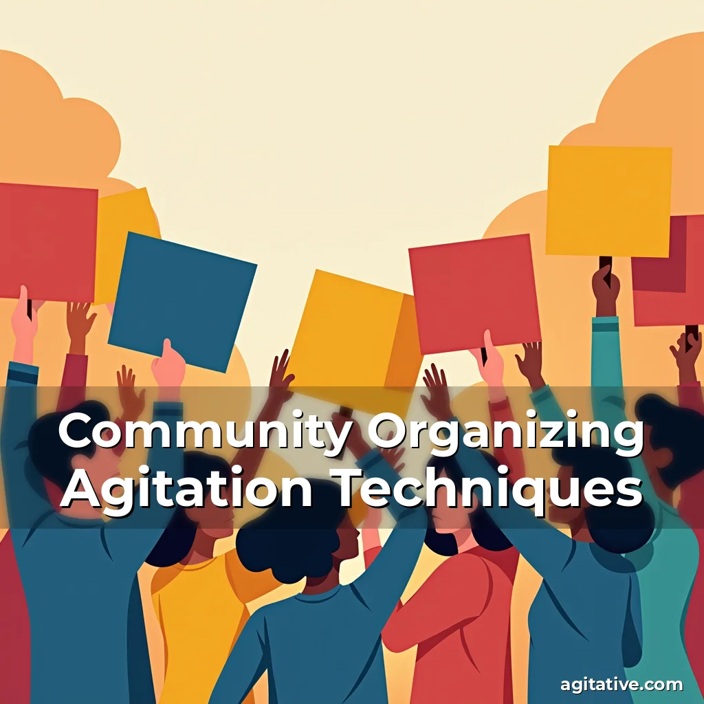 Artistic representation for Community Organizing Agitation Techniques