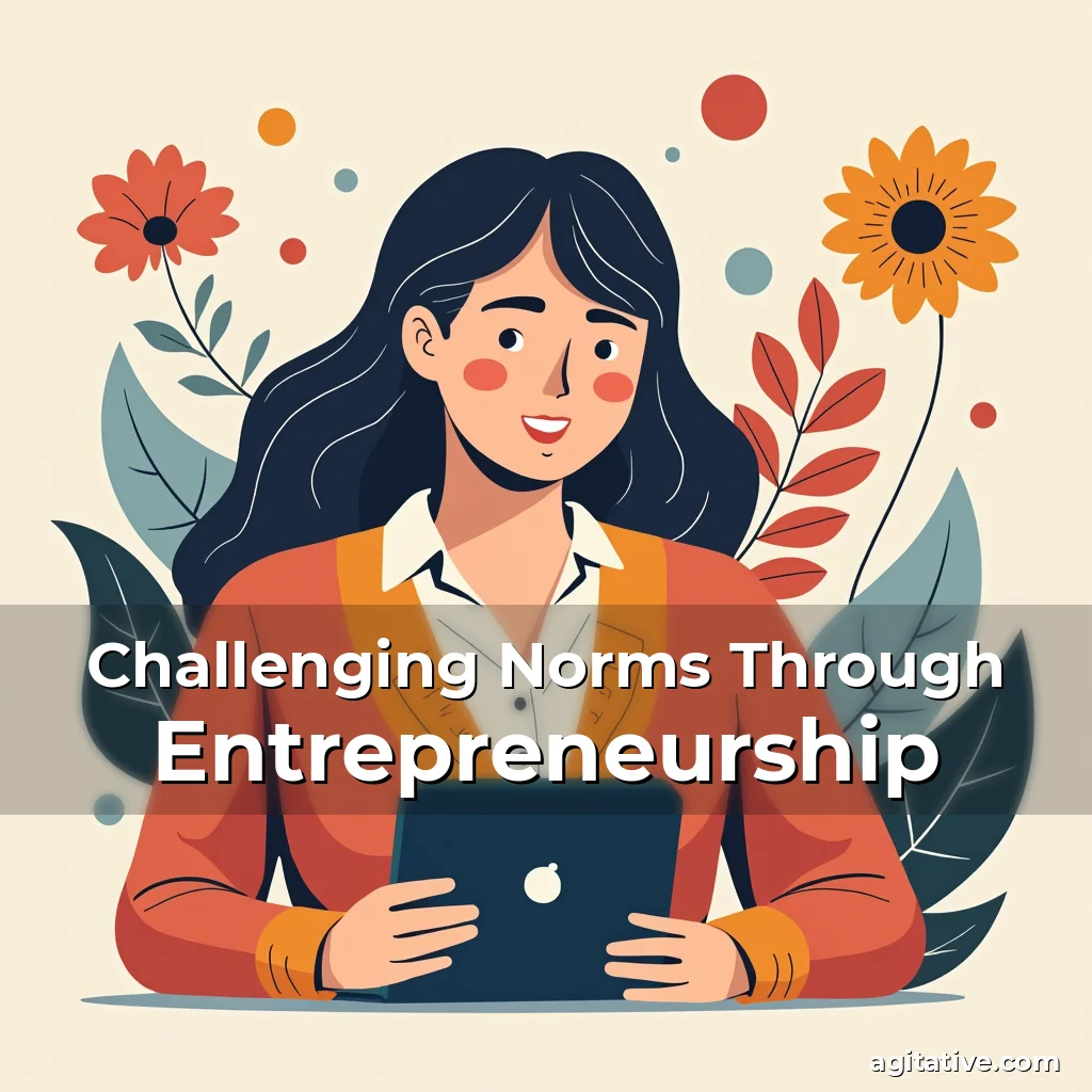 Artistic representation for Challenging Norms Through Entrepreneurship