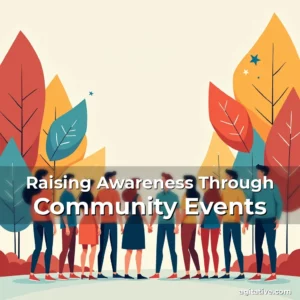 Artistic representation for Raising Awareness Through Community Events
